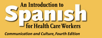 An Introduction to Spanish for Health Care Workers

